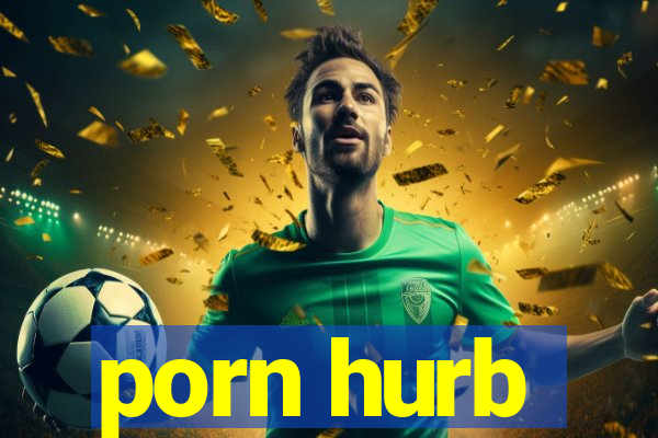 porn hurb